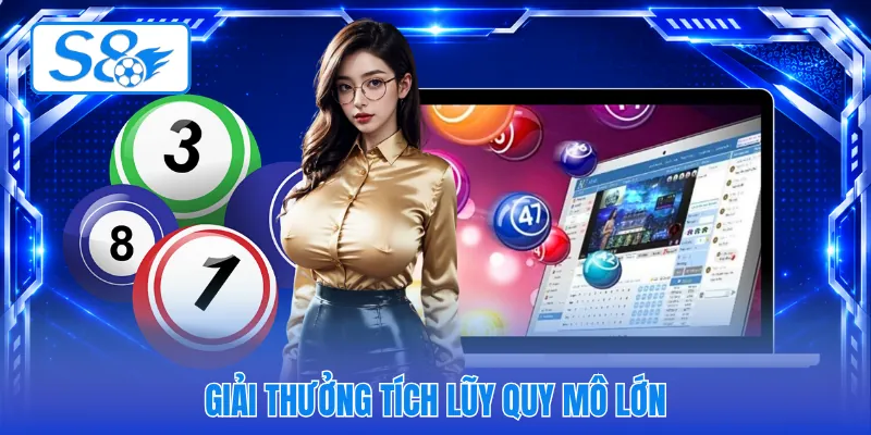 Giải thưởng tích lũy quy mô lớn