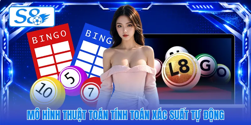 Mô hình thuật toán tính toán xác suất tự động
