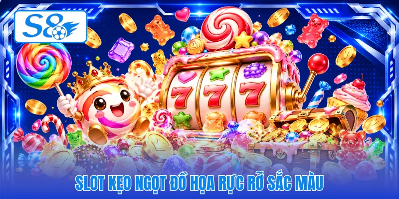 Slot kẹo ngọt đồ họa rực rỡ sắc màu
