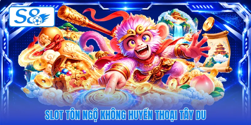 Slot tôn ngộ không huyền thoại Tây Du