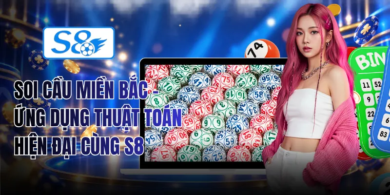 Soi Cầu Miền Bắc